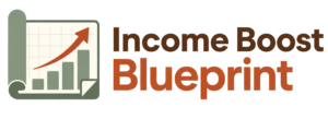 Income Boost Blueprint
